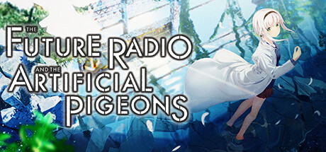 未来广播与人工鸽/The Future Radio and the Artificial Pigeons 绿色版下载游戏海报封面