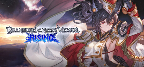 《碧蓝幻想 Versus：崛起/Granblue Fantasy Versus Rising》v2.50-季票7-全DLC-官中简体|容量17GB