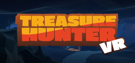 Steam VR游戏《宝藏猎人》Treasure Hunter VR下载