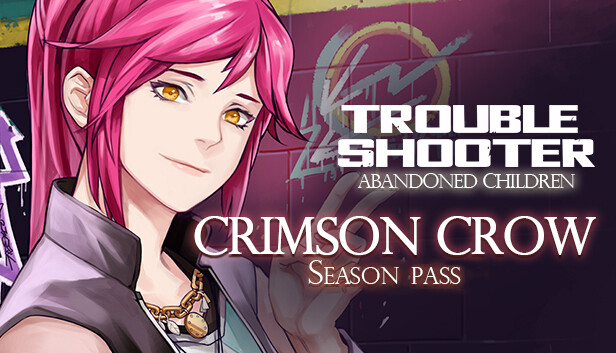 TROUBLESHOOTER: Abandoned Children - Crimson Crow · SteamDB