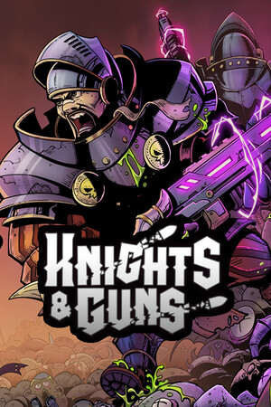 Knights & Guns | 免安装中文版下载 - 单机岛