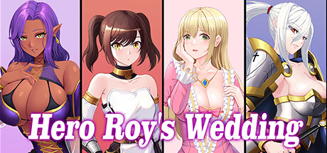 勇者罗伊的婚礼Hero Roy's Wedding V230317官[更新/CV][1G]