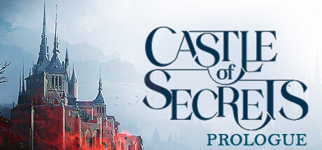Castle Of Secrets: Prologue