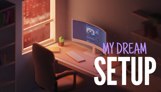 《我的梦想卧室/My Dream Setup》免安装绿色版