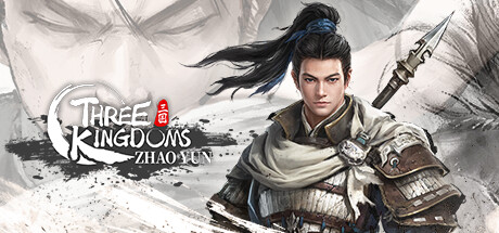 Three Kingdoms Zhao Yun/赵云传：云汉腾龙