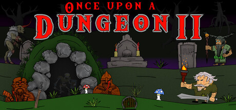 从前有个地牢2/Once upon a Dungeon II