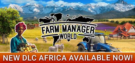 《农场经营世界 Farm Manager World》v1.1.20251205-集成非洲DLC SKIDROW镜像版官中简体|容量12.65GB