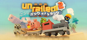 Unrailed 2:バック・オン・トラック