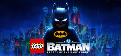 乐高蝙蝠侠：黑暗骑士之遗 | LEGO Batman: Legacy of the Dark Knight