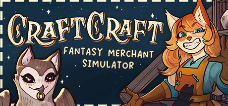 CraftCraft/奇巧匠:手工经商模拟