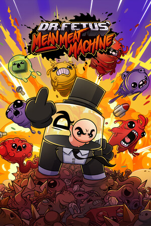 Dr. Fetus' Mean Meat Machine | 免安装中文版下载 - 单机岛