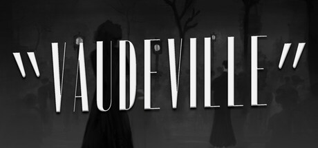 瓦德维尔/Vaudeville-鹿星语