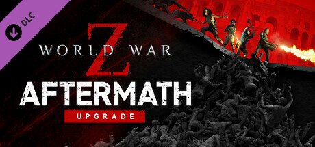 《僵尸世界大战：劫后余生/World War Z Aftermath》集成罪恶之城启示录DLC RUNE镜像|-官中简体|支持键鼠.手柄|赠多项修改器|赠999等级.荣誉技能.紫色荣誉头框.荣誉枪械技能.解锁存档|容量61.11GB-BUG软件 • BUG软件