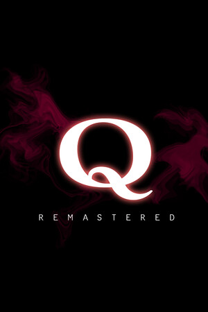 Q重制版/Q Remastered