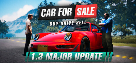 汽车买卖模拟器2023（Car For Sale Simulator 2023）build.22481347[中文][6.47G]-极客游戏