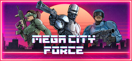 《赛博战警/Mega City Force》V1.06官中简体|容量820MB