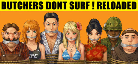 屠夫不冲浪!/Butchers Don’t Surf!