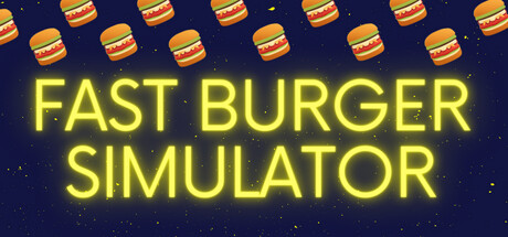 Fast Burger Simulator/快速汉堡模拟器