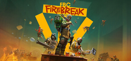 联邦控制局：防火组 | FBC: Firebreak（支持网络联机）