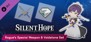 Silent Hope - Rogue's Special Weapon & Voidstone Set