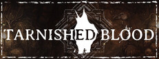 Tarnished Blood 🩸 [Tactic RPG]