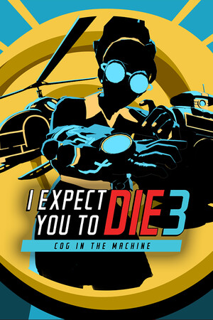 I Expect You To Die 3: Cog in the Machine | 免安装中文版下载 - 单机岛