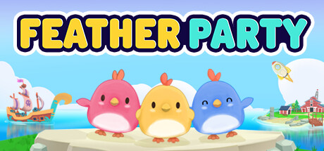 《小鸡派对/Feather Party》免安装中文网络联机版|迅雷百度云下载