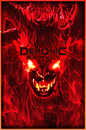 Demonic Supremacy | 免安装中文版下载 - 单机岛