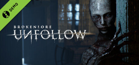 BrokenLore: UNFOLLOW Demo