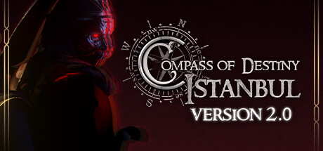 《命运指南针：伊斯坦布尔/Compass of Destiny Istanbul》TENOKE官中简体|容量5GB