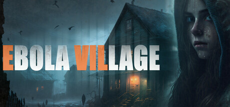 埃博拉村 | EBOLA VILLAGE