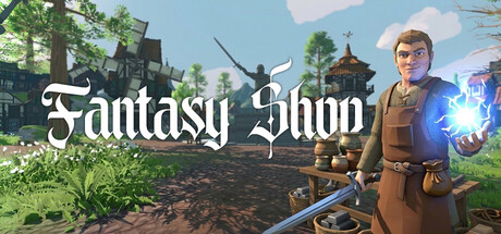 幻想商店/Fantasy Shop Tycoon-悟界ShareHub