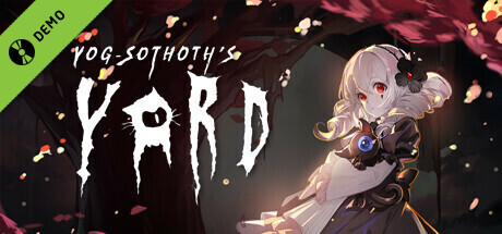 Yog-Sothoth’s Yard Demo