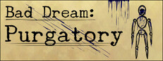 Bad Dream: Purgatory