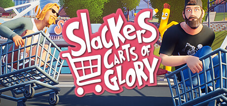 【简中】懒人竞速荣耀推车 Slackers – Carts of Glory