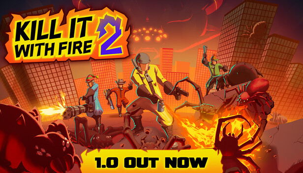 Save 35% on KILL IT WITH FIRE! 2 on Steam
