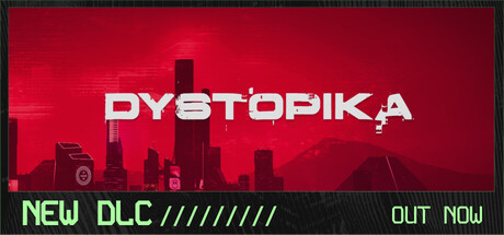 《Dystopika: 未来城市沙盒/反乌托邦 Dystopika》v1.7.1 hotfix-新增DLC官中简体|容量744MB