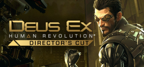 Deus Ex Human Revolution-导演剪辑