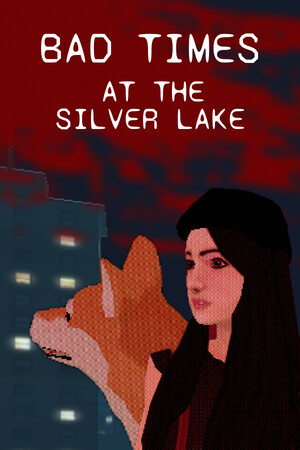 Bad Times at the Silver Lake | 免安装中文版下载 - 单机岛