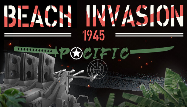 《海滩入侵 1945：太平洋/Beach Invasion 1945 – Pacific》免安装绿色版