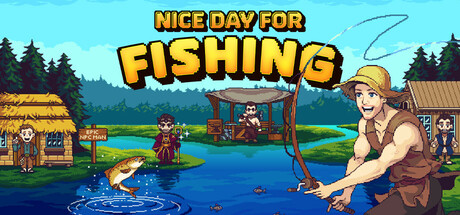 钓鱼哥的奇妙冒险/Nice Day for Fishing 绿色版下载游戏海报封面