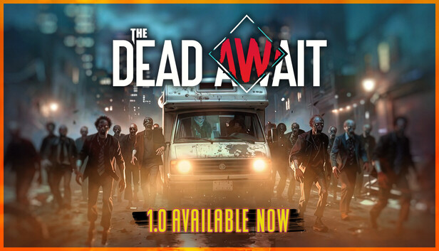 Save 35% on The Dead Await on Steam