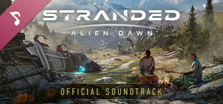 Stranded: Alien Dawn Official Soundtrack