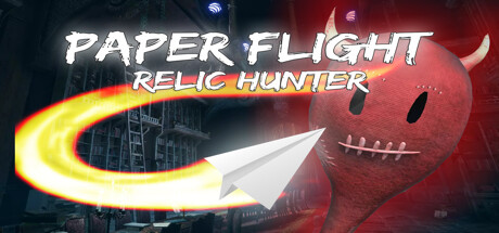 Paper Flight – Relic Hunter