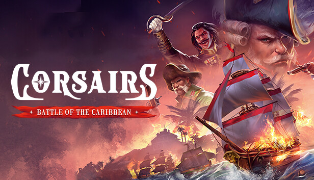 海盗：加勒比海战 Corsairs – Battle of the Caribbean 官方中文版 | 全DLC整合 | Build.22993044 | 解压即玩