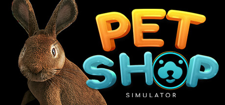 宠物店模拟器/Pet Shop Simulator-悟界ShareHub
