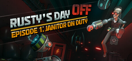 Rusty's Day Off：Episode One - Janitor on Duty_图片