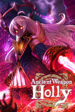 Ancient Weapon Holly | 免安装中文版下载 - 单机岛