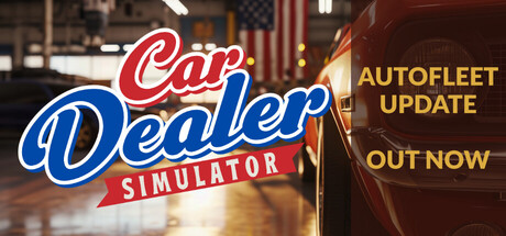 《汽车经销商模拟器 》 Car Dealer Simulator-未玩VIGAME