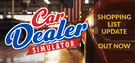 汽车经销商模拟器/Car Dealer Simulator v0.1|模拟经营|15.4GB|中文-蝶影二次元